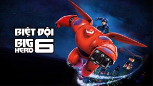 Biệt Đội Big Hero 6 Big Hero 6