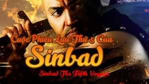 Cuộc Phiêu Lưu Thứ 5 Của Sinbad - Sinbad The Fifth Voyage