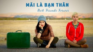 Mãi Là Bạn Thân - Best Friends Forever