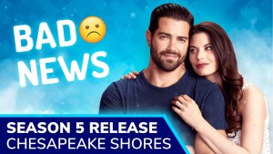 Nhà Trọ Hoàn Hảo (Phần 5) Chesapeake Shores (Season 5)