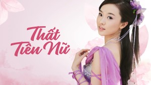 Thất Tiên Nữ Hoan Thiên Hỷ Địa Thất Tiên Nữ