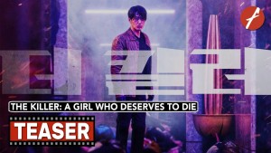 The Killer: A Girl Who Deserves To Die - Deo Killeo: Jugeodo Doeneun Ai