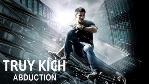 Truy Kích - Abduction